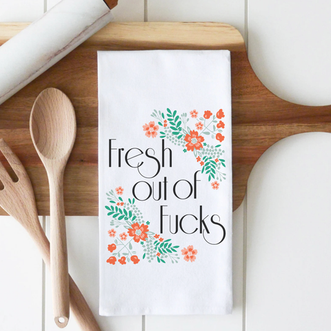 Fresh Out of Fucks Premium Cotton Tea Towel