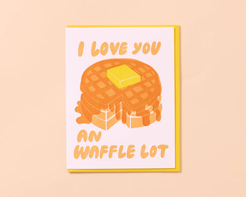 I love you Waffle Lot Letterpress Card