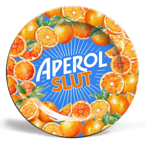 Plates 'APEROL SLUT'