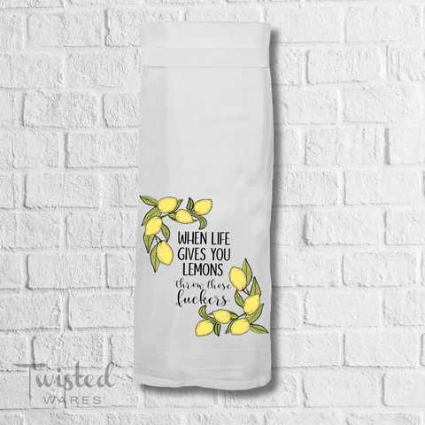 When Life Gives Lemons | Flour Sack Cotton Kitchen Tea Towel