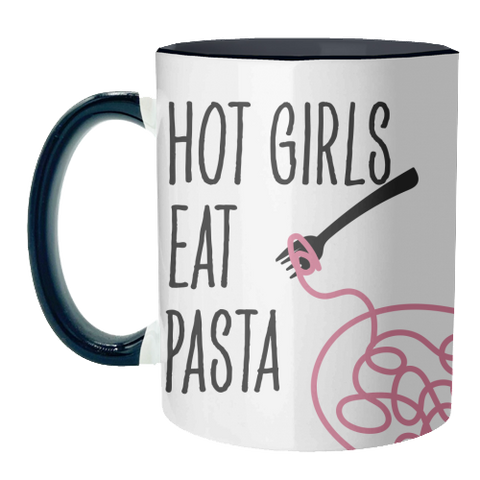 Mugs 'Hot Girls Eat Pasta'