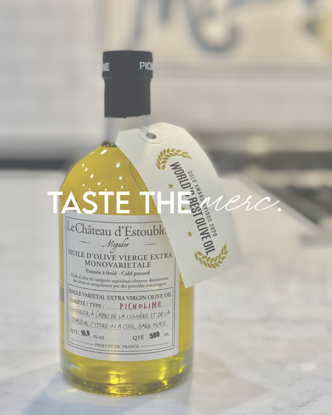 A Taste of The Merc Wine and EVOO Tasting:  OPEN HOUSE