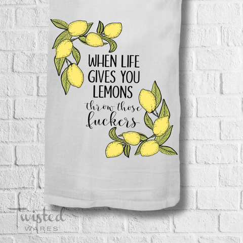 When Life Gives Lemons | Flour Sack Cotton Kitchen Tea Towel