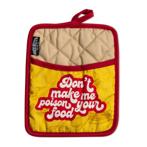 Zapps Clothing - Don't Make Me Poison Your Food Oven Mitts And Potholder Set