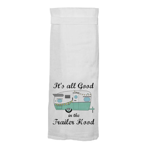 All Good In The Trailer Hood | Popular Tea Towels For Fall