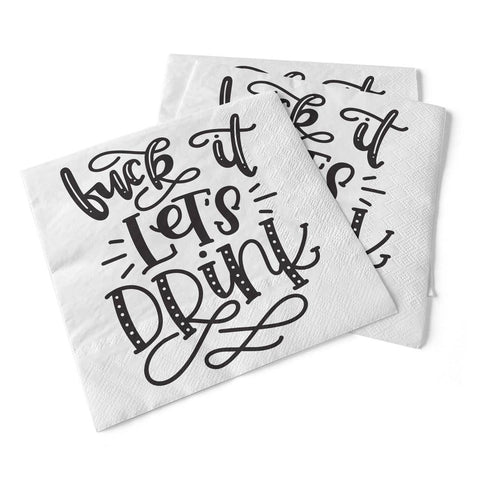 F--k It, Let's Drink | Beverage Napkins