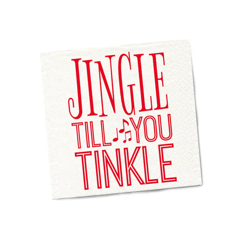 Jingle Till You Tinkle  | Christmas Napkins *LAST CHANCE*