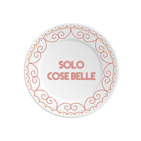 ilaria.i - SOLO COSE BELLE RED - Porcelain plate with writing