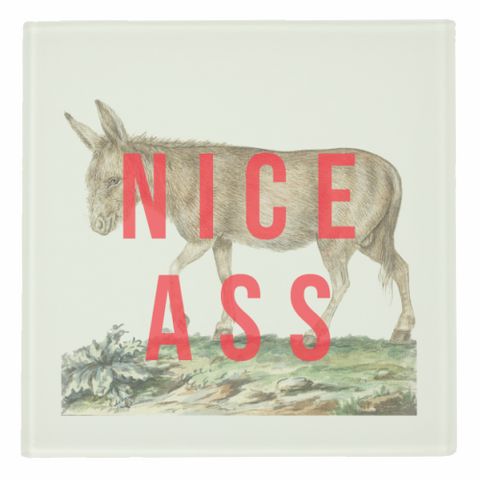 Coasters 'Nice Ass' by The 13 Prints