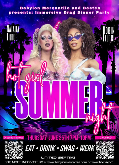 Dragalicious Dinner -  Hot Summer Night at The Merc & Bestea, Featuring Robin Fierce & Natalia Fierce of RuPaul’s Drag Race