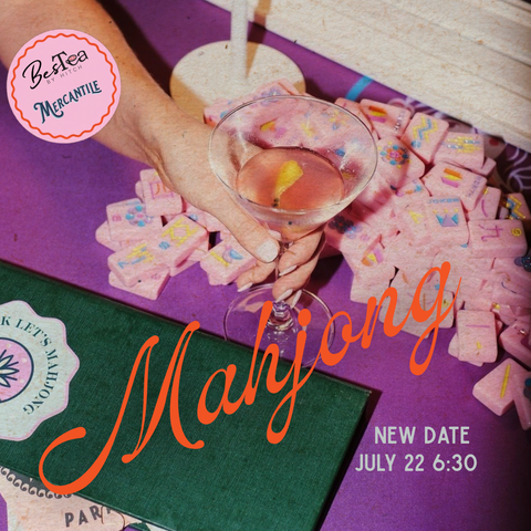 Merc x Bestea’s Mahjong Night -  Sips, Snacks and Shopping