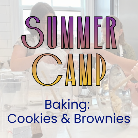 Kids Summer Day Camp:  Bakeshop: Cookies & Brownies