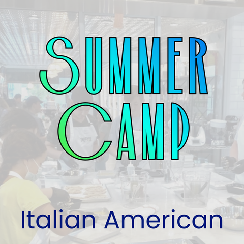 Kids Summer Day Camp:  Italian American Classics