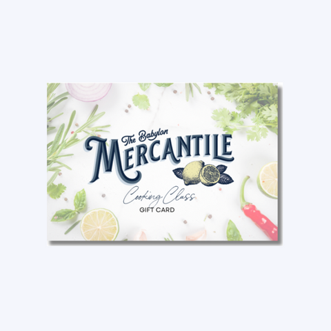 Babylon Mercantile Cooking Class eGift Card