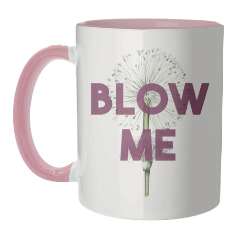Mugs 'Blow Me' by The 13 Prints
