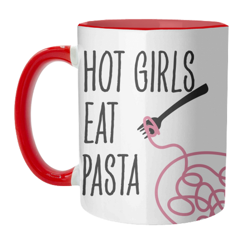 Mugs 'Hot Girls Eat Pasta'