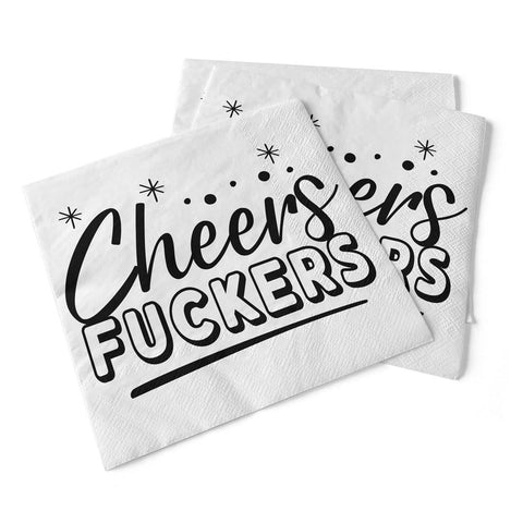 Cheers Fuckers | Beverage Napkins