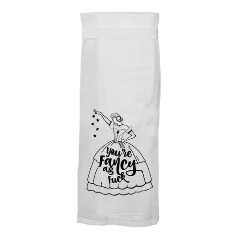 You're Fancy as Fuck  | Funny Kitchen Towels *LAST CHANCE*